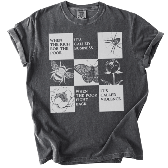 When The Rich Rob The Poor Tee - The Rogue Petal Co. - T-Shirt
