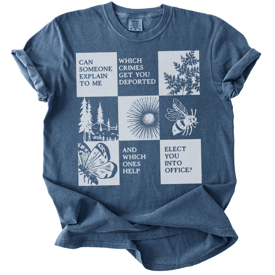 Which Crimes Get You Deported Vs Elected Tee - The Rogue Petal Co. - T-Shirt