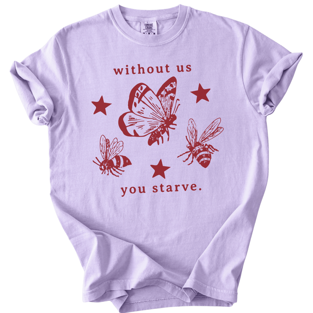 Without Us You Starve Bee Butterfly Tee - The Rogue Petal Co. - T-Shirt