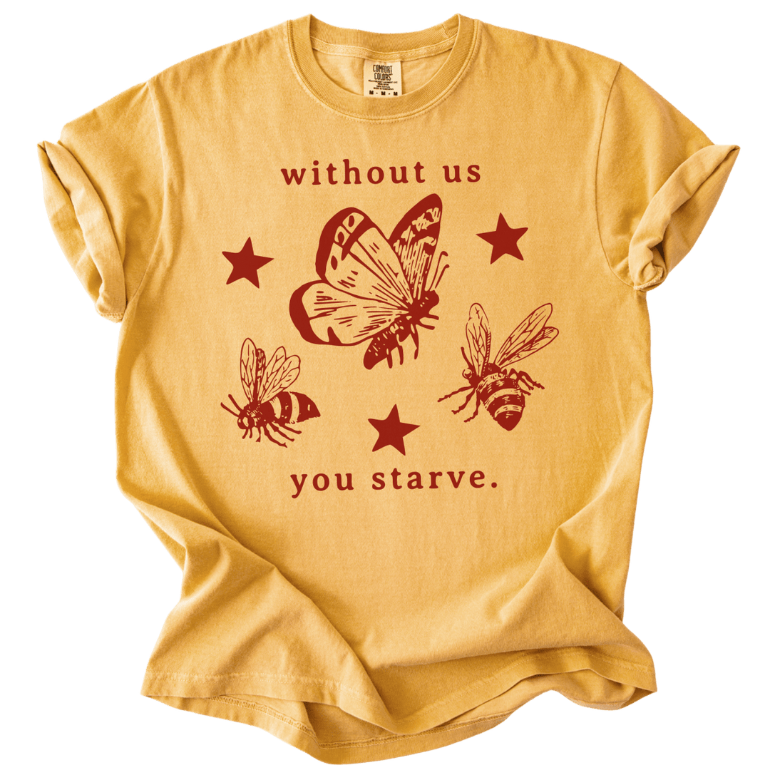 Without Us You Starve Bee Butterfly Tee - The Rogue Petal Co. - T-Shirt