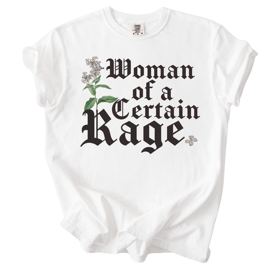Woman of a Certain Rage Tee - The Rogue Petal Co. - T-Shirt