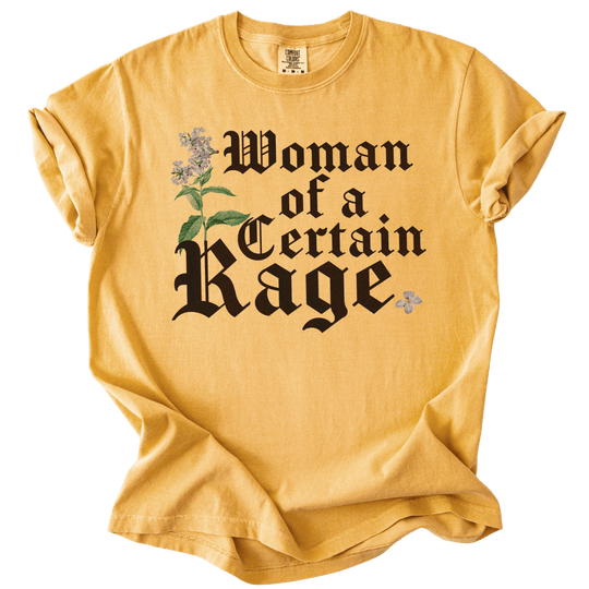 Woman of a Certain Rage Tee - The Rogue Petal Co. - T-Shirt