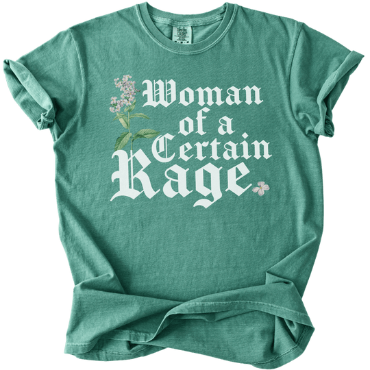 Woman of a Certain Rage Tee - The Rogue Petal Co. - T-Shirt