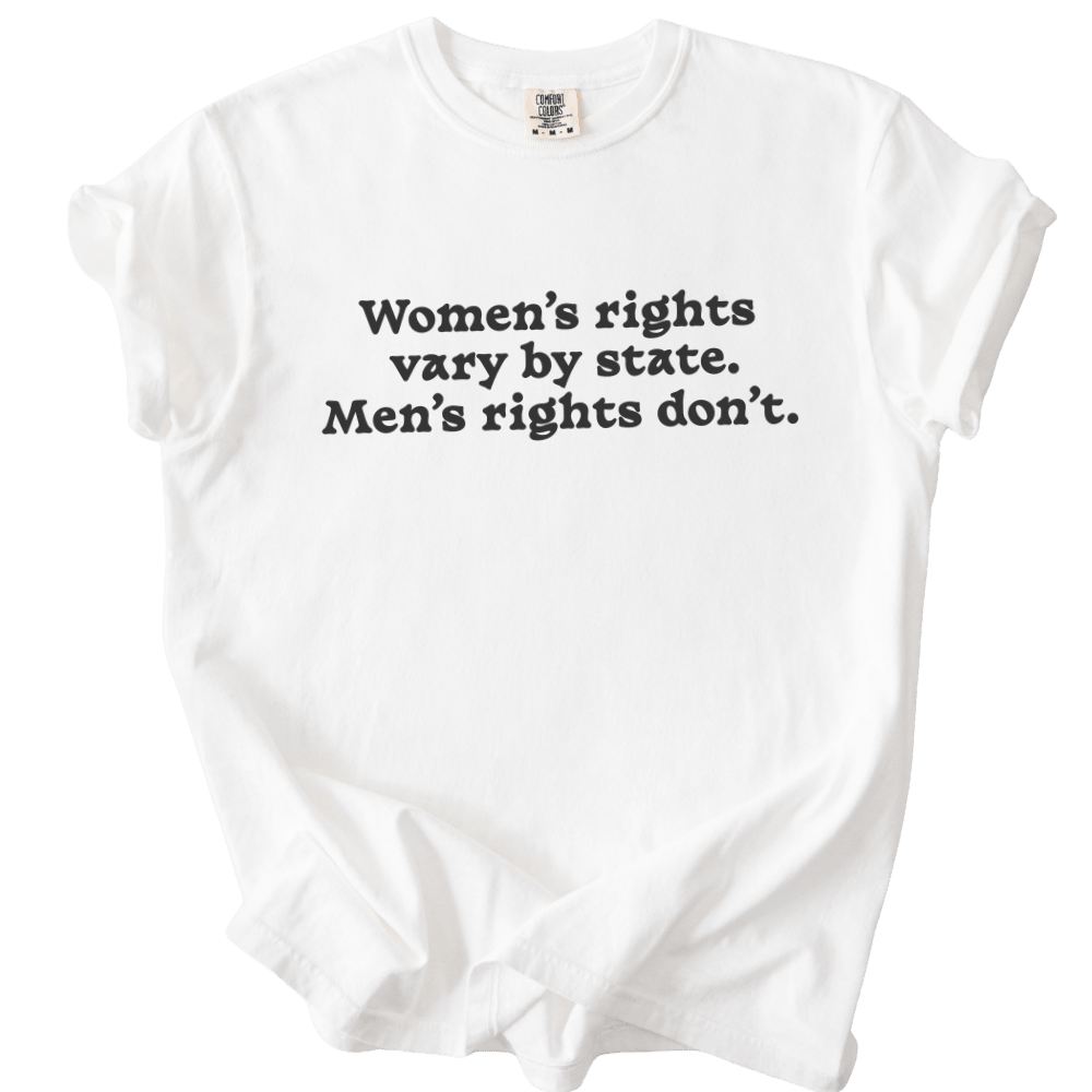 Women's Rights Vary By State Tee - The Rogue Petal Co. - T-Shirt