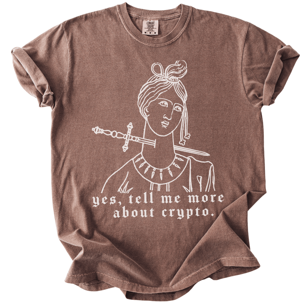 Yes Tell Me More About Crypto Tee - The Rogue Petal Co. -