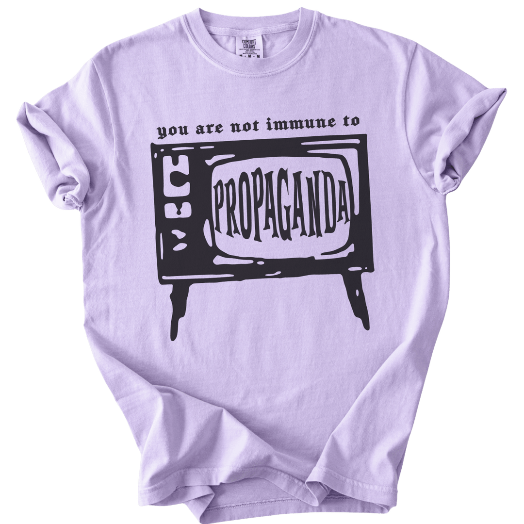You Are Not Immune to Propaganda Tee - The Rogue Petal Co. - T-Shirt
