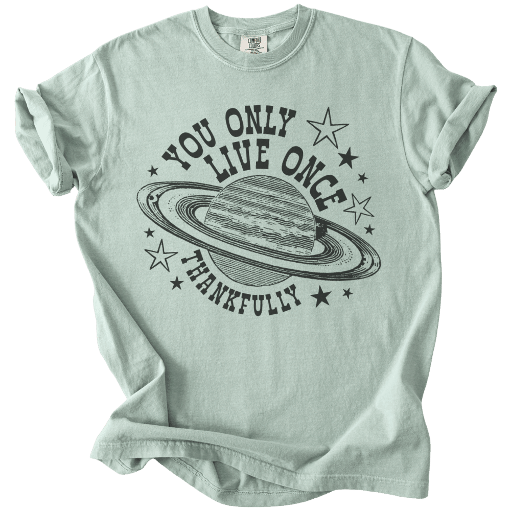 You Only Live Once Tee - The Rogue Petal Co. - T-Shirt
