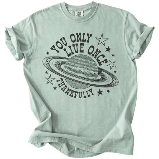 You Only Live Once Tee - The Rogue Petal Co. - T-Shirt